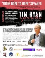 Tim Ryan "From Dope to Hope"